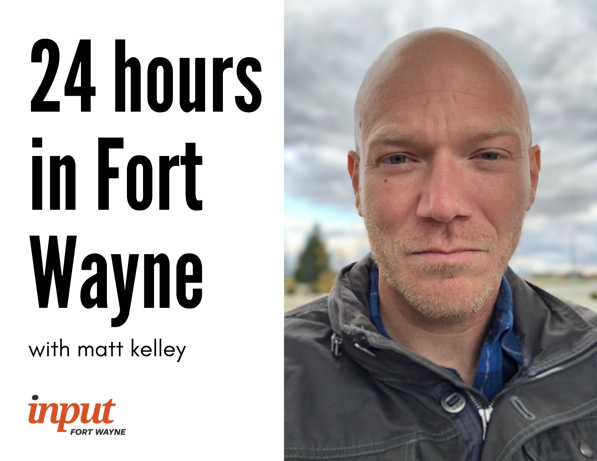 24 hours with Matt Kelley