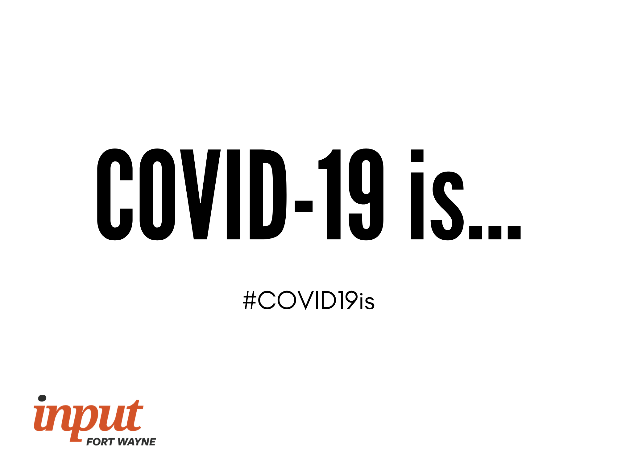 What is COVID-19 like for you? Tell us all about it in this creative exercise.